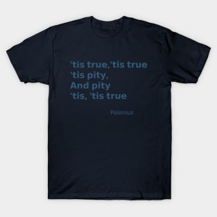 Polonius quote from Hamlet T-Shirt